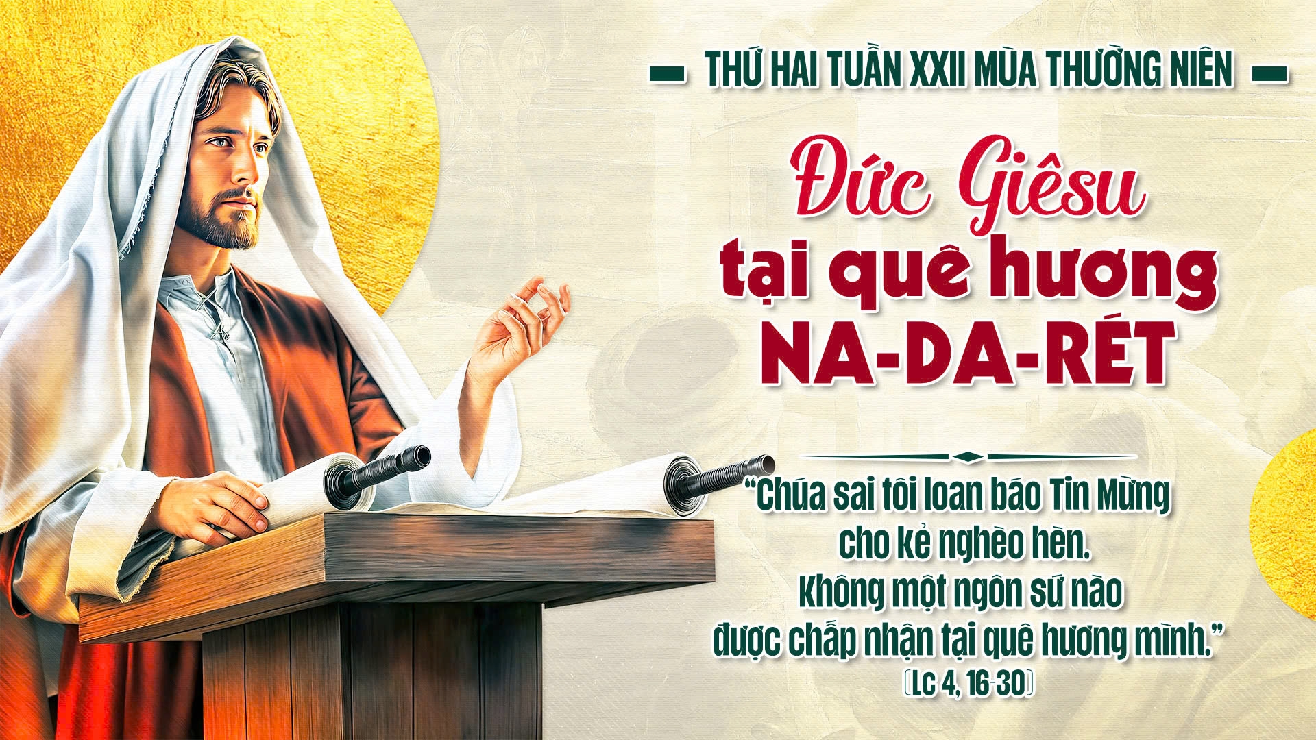 Suy Niệm Lời Chúa | Thứ Hai Sau Chúa Nhật Tuần XXII Mùa Thường niên | Lc 4,16-30 | Phút Cầu Nguyện